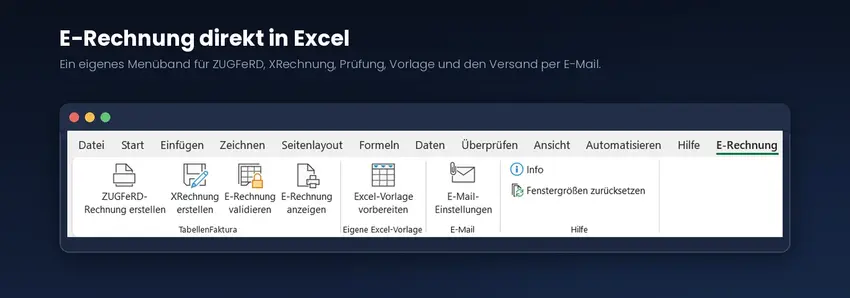 Excel-Menüband mit der Registerkarte E-Rechnung und den Schaltflächen ZUGFeRD-Rechnung erstellen, XRechnung erstellen, E-Rechnung validieren und E-Rechnung anzeigen